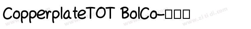 CopperplateTOT BolCo字体转换